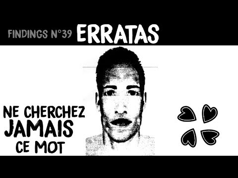 ERRATAS, un mot INTERDIT découvert par 4CHAN... - Findings N°39