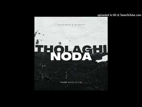 Young Davie - Tholaghi (Audio) ft. Pitz