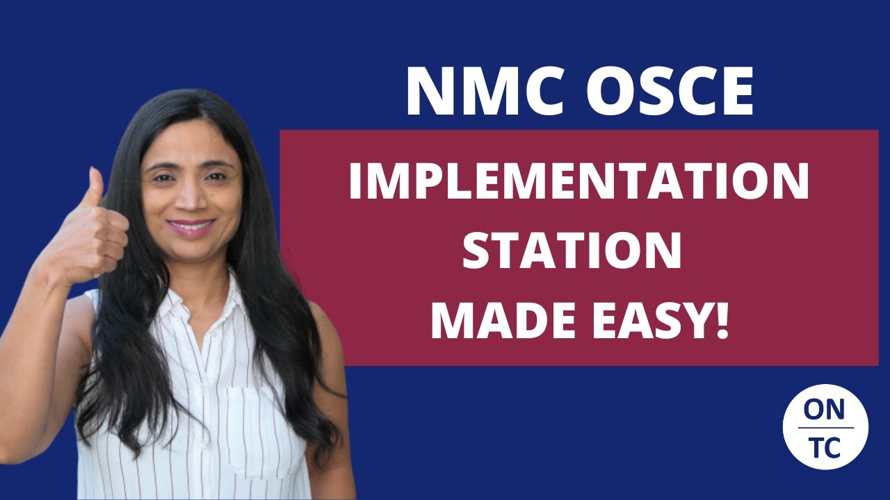 NMC OSCE Implementation Station Made Simple