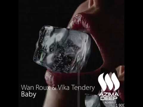 WAN ROUX VIKA TENDERY  - Baby