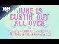 "June Is Bustin' Out All Over" from RODGERS & HAMMERSTEIN'S CAROUSEL (Official Lyric Video)