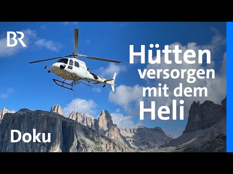 Arbeiten in den Alpen: Heli-Pilot, Bergführerin, Hüttenwirte | Unter unserem Himmel | BR