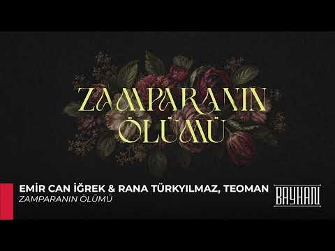 Emir Can İğrek & Rana Türkyılmaz, Teoman - Zamparanın Ölümü (Official Audio) #TeomanŞarkıları