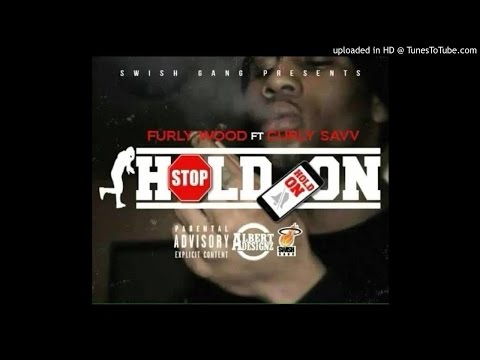 Furly Wood ft Curly Savv - Hold On