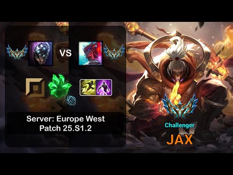 Jax Top vs Yone - EUW Challenger - Patch 25.S1.2