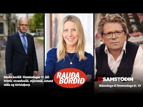 Fréttir, ofbeldi gegn konum, pólitík á sumri og heimsmálin