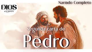 La Segunda Carta de Pedro Narrada Completa Audio Biblia