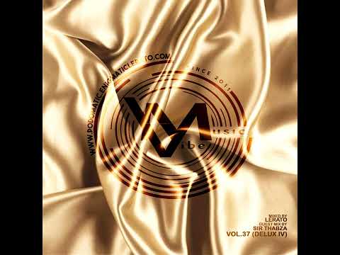 Episode 38: Vibe Music Show Vol. 37 (Delux IV)