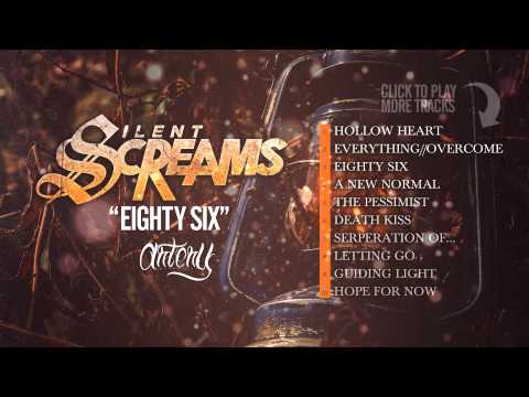 Silent Screams - Eighty Six