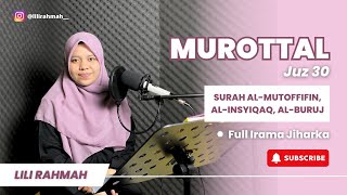Download lagu SURAH AL-MUTHAFFIFIN, AL-INSYIQAQ, AL-BURUJ | FUL IRAMA JIHARKA | JUZ 30 | LILI RAHMAH mp3 Download lagu SURAH AL-MUTHAFFIFIN, AL-INSYIQAQ, AL-BURUJ | FUL IRAMA JIHARKA | JUZ 30 | LILI RAHMAH mp3