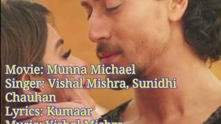 Pyar Ho Full Song Lyrics | Munna Michael | Tiger Shroff &amp; Nidhhi Agarwal