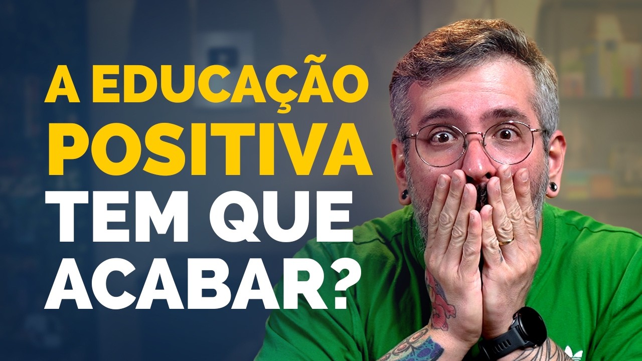EDUCAÇÃO POSITIVA TEM LIMITES? | Paizinho, Vírgula!