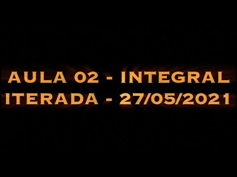 Matematica Superior: Cálculo III - Aula 02