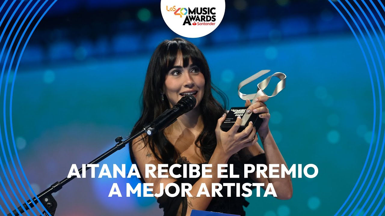AITANA: "Quiero compartir este premio con todos mis compañeros" | LOS40 MUSIC AWARDS SANTANDER 2025