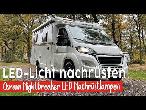 OSRAM NIGHT BREAKER H7 LED Licht bei Wohnmobil nachrüsten Weinsberg Pepper Peugeot Boxer Fiat Ducato