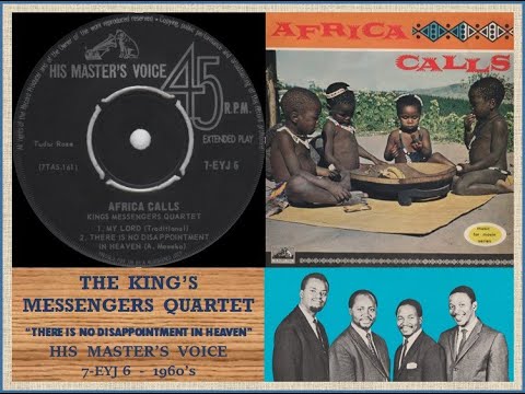 There Is No Disappointment In Heaven - The King's Messengers Quartet