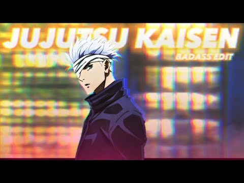 Gojo Satoru Badass Edit💥 - Loma Turp [EDIT/AMV]🔥!!