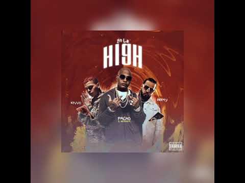 Kevvo, Brray & Pacho - En La High