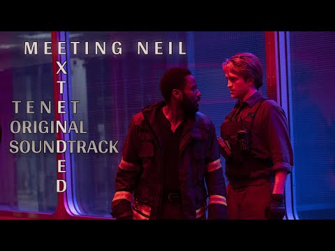 TENET - MEETING NEIL (Extended)