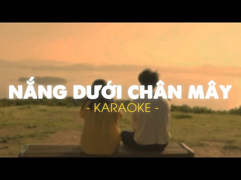 ♬ KARAOKE / Nắng Dưới Chân Mây - Nguyễn Hữu Kha | Beat Lofi By Minn