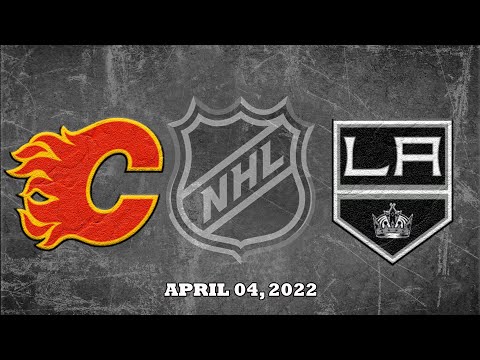 NHL Flames vs Kings | Apr.04, 2022
