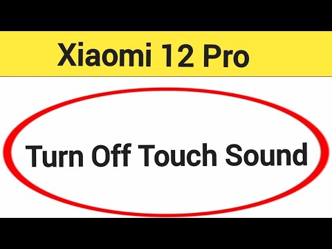 How to turn off touch sound, Xiaomi 12 Pro touch vibration kaise off kare