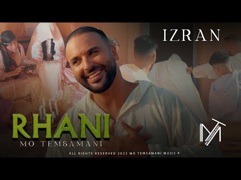 MO TEMSAMANI - RHANI | رحاني 'IZRAN' (PROD.Fattah Amraoui)[Exclusive Music Video]