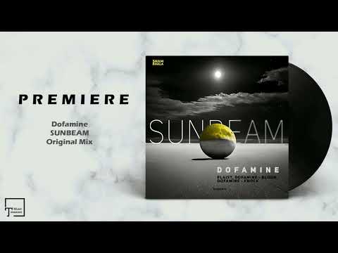 PREMIERE: Dofamine - Sunbeam (Original Mix) [SHAMBHALA MUSIC]