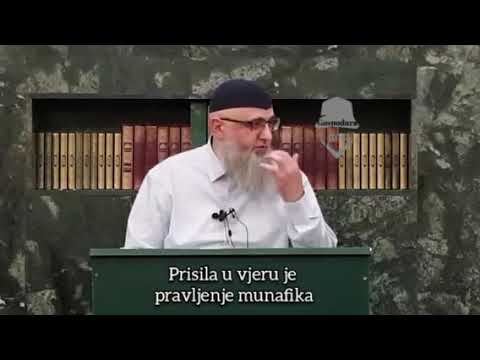 Prisila u vjeru je pravljenje munafika