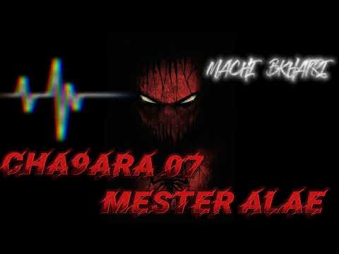 CHA9ARA FEAT MESTER ALAE ( Machi Bkhatri  2022 )