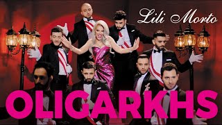 Lili Morto - Oligarkhs (2022)