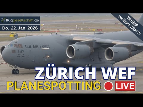 Livestream Zürich 🇨🇭 Airport / WEF 2026 Abflüge / Donnerstag 22. Jan. 2026