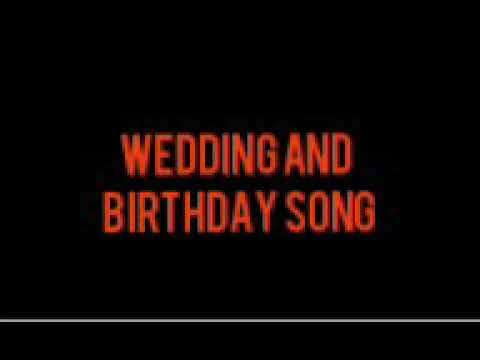 Wedding and birthday song