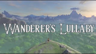 Wanderer's Lullaby -  Adriana Figueroa