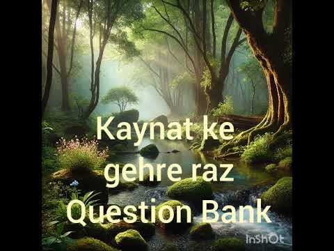 kaynat ke gehre raz- 23 (question bank)