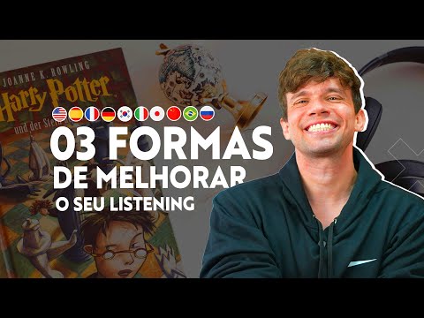 Aula do Fernando Poliglota: 03 Formas de Melhorar o seu Listening