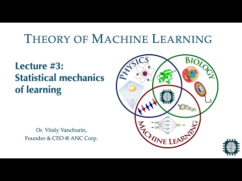Lecture #3: Statistical mechanics of learning