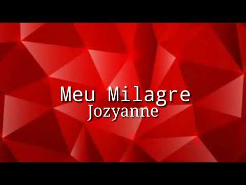 Meu Milagre - Jozyanne