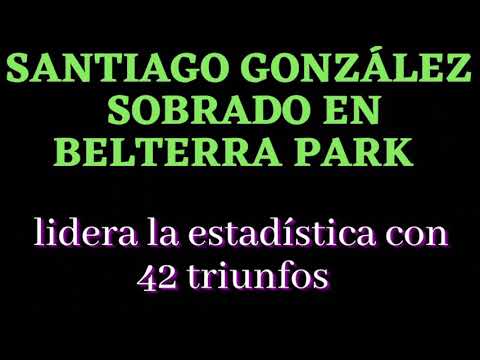 Santiago Gonzalez sobrado en Belterra Park escapado en la estadística