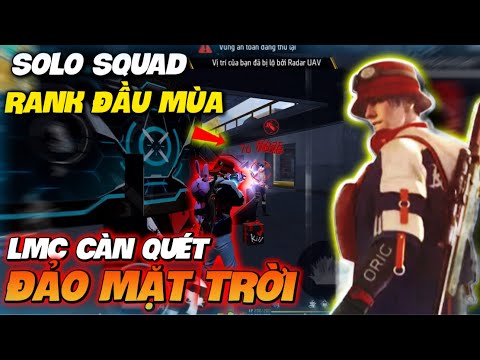 LMC Solo Squad Leo Thách Đấu Đầu Mùa Rank 39 Cực Căng “Tấu Hài Cực Mạnh”