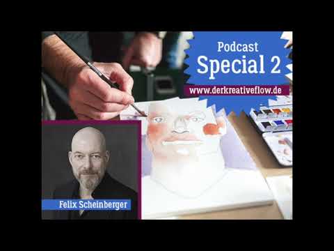 Podcast "Der kreative Flow": Special 02 im Interview mit Felix Scheinberger