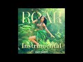 Katy Perry - Roar instrumental With Background Vocals (Official Studio)
