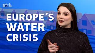 Europe’s Water Crisis: 4 Effective Solutions