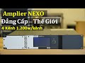 Đẩy NEXO 4 1 MK2 Amplier NEXO Giá Rất Đắt Fb 0974743311
