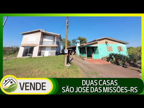 DUAS CASAS EM SÃO JOSÉ DAS MISSÕES-RS