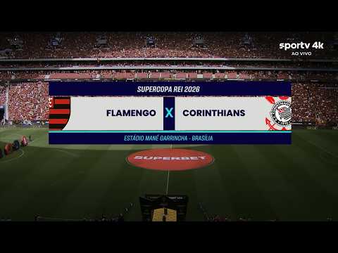 Flamengo x Corinthians - Jogo completo em 4K - Super Copa do Brasil 2026
