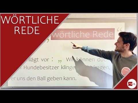 Die WÖRTLICHE REDE: schnell und einfach erklärt