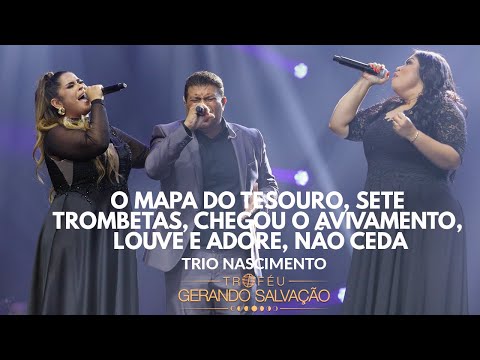 O Mapa Do Tesouro Sete Trombeta Chegou Avivamento Louve E Adore Não Cedatrio Nascimento - Trio Nascimento