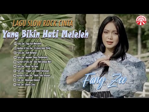 Fany Zee - Lagu Slow Rock Cinta Yang Bikin Hati Meleleh [Official Compilation Video HD]