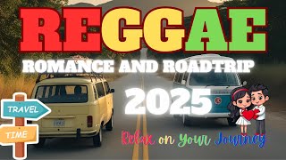 Download lagu Road trip Songs 2025 | The Best Roadtrip Reggae Vibes with Romantic Songs mp3